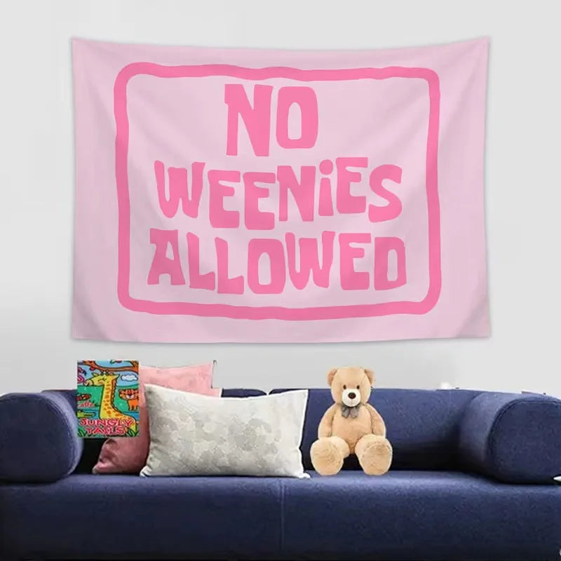 1Pcs 75x58cm Tapestry No Weenies Allowed Wall Hanging Tapestry