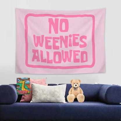 1Pcs 75x58cm Tapestry No Weenies Allowed Wall Hanging Tapestry