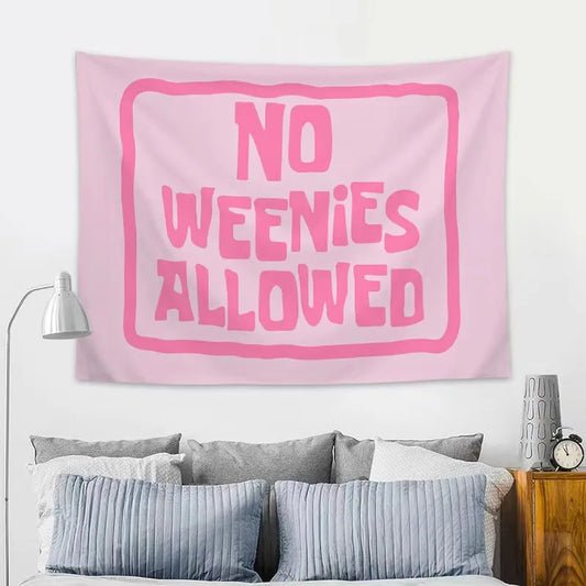 1Pcs 75x58cm Tapestry No Weenies Allowed Wall Hanging Tapestry